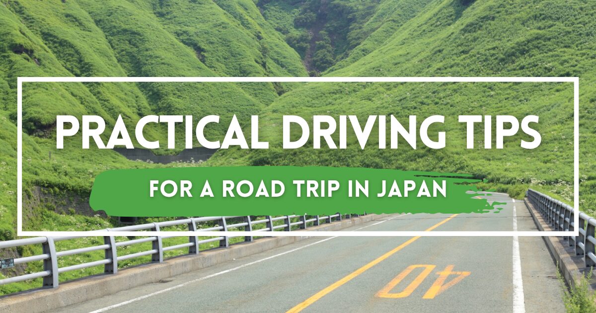Practical Driving Tips for a Road Trip in Japan